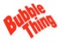 BIG Bubble Thing